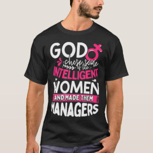 Camiseta Gestores Engraçados Citação para Mulheres Crist