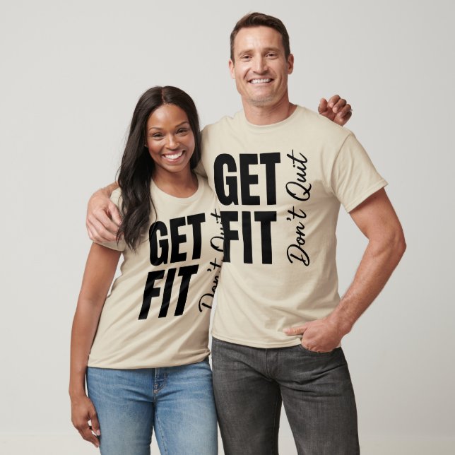 Camiseta Get Fit Don't Quit Bold Slanted Fitness & Accounta (Unissex)