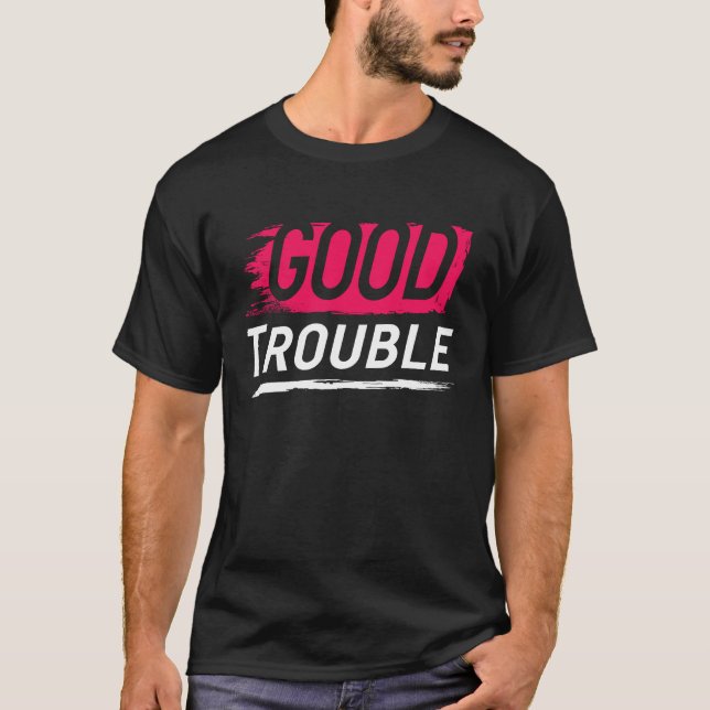 Camiseta Get in Good Necessary Trouble Social Justice Equal (Frente)