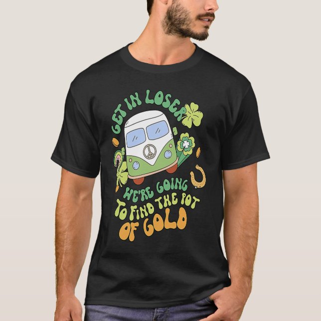 Camiseta Get In Loser  Retro Groovy St Patrick's Day Women  (Frente)