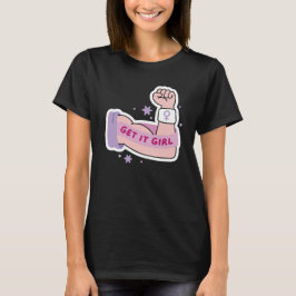Camiseta Get It Girl Feminist T-Shirt 