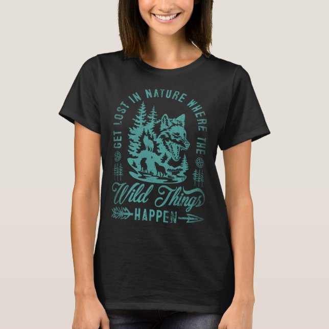 Camiseta Get Lost In Nature Where Wild Things Happen Wolf 4 (Frente)