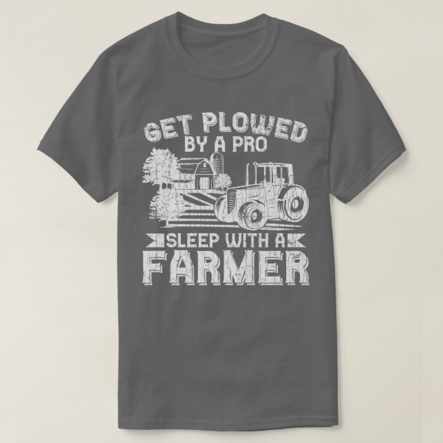 Camiseta Get Plowed By Pro Farmer Funny Farming Farm Tracto (Frente do Design)