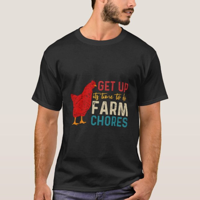 Camiseta Get Up It'S Time To Do Farm Chores (Frente)