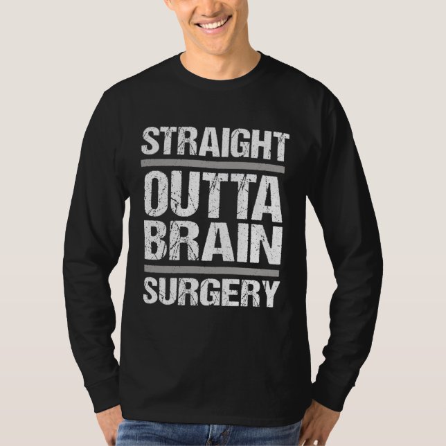 Camiseta Get Well Recovery Straight Outta Brain Surgery (Frente)