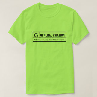 Camiseta Get Your Rated G for General Aviation