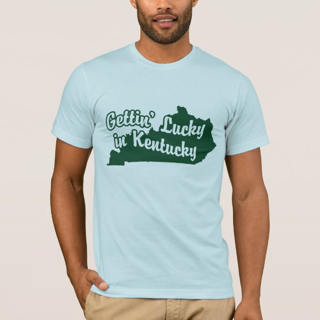 Camiseta Gettin' Lucky in Kentucky (Frente)