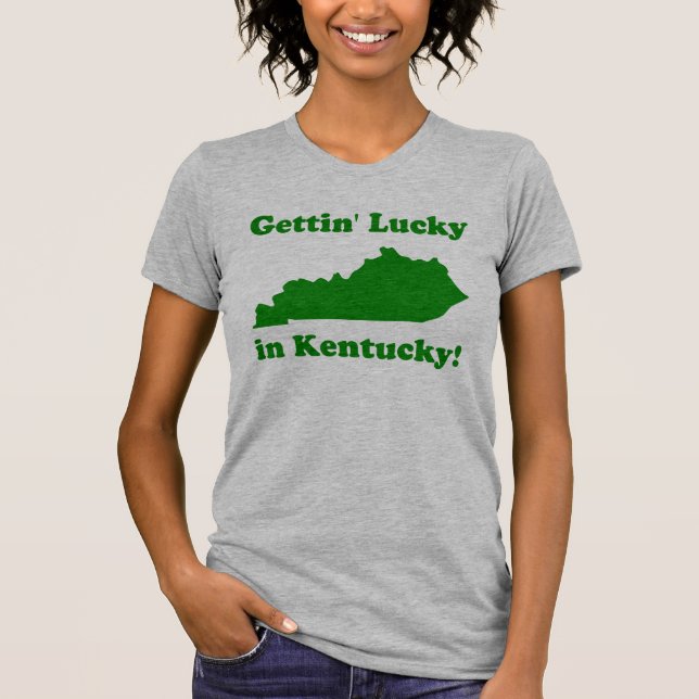 Camiseta Getting afortunado em Kentucky (Frente)
