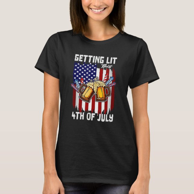 Camiseta Getting Lit This 4th Of July Day Drinking US Flag  (Frente)