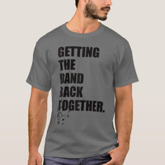 Camiseta Gettinghe Band Backogether gift funny