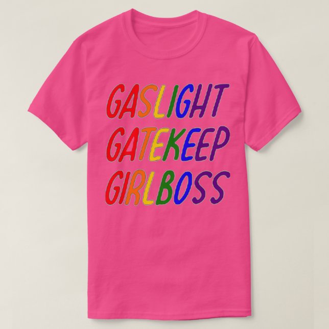 Camiseta Ggbt Gaslight Gatehold Girlpatrão (Frente do Design)
