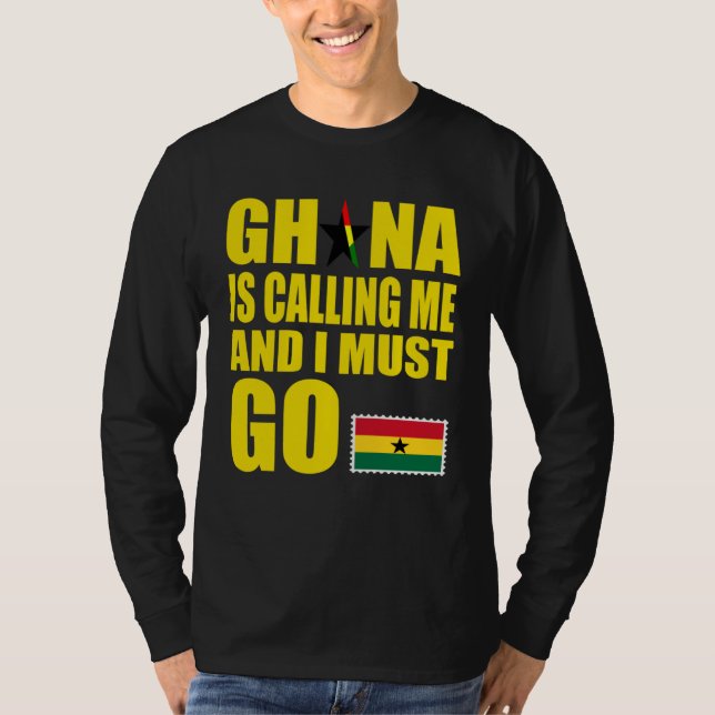 Camiseta Ghanaian Flag I Must Go Ghana Ghana Vacation (Frente)