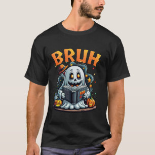 Camiseta Ghost Bruh Boo Lendo livro Engraçado Fúria Hall da