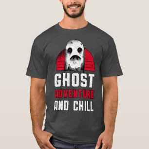 Camiseta Ghost Hunting Ghost Adventure E Chill Hunter