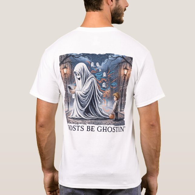 Camiseta Ghosts Be Ghostin Frente e Traseira (Verso)