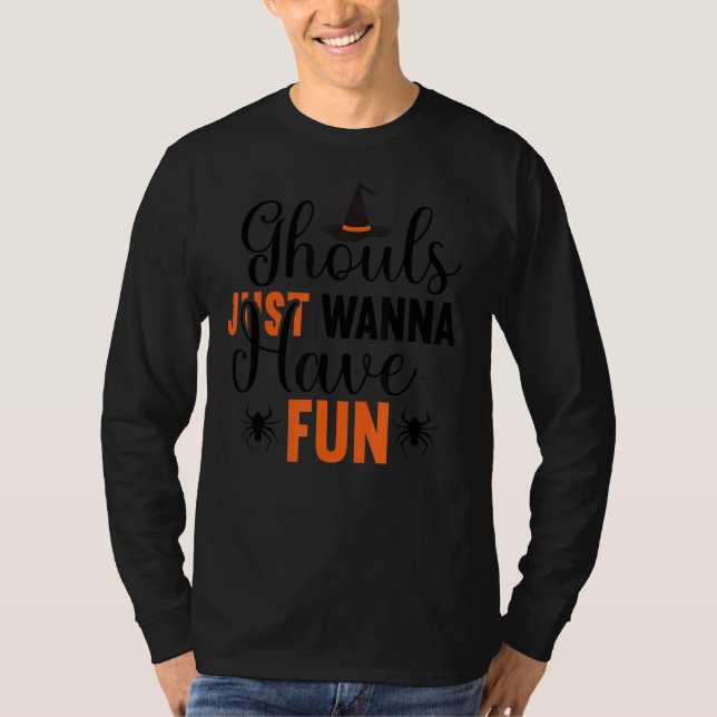 Camiseta Ghouls Só Quer Divertir-Se Com O Costum De Hallowe (Frente)