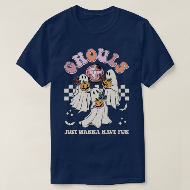 Camiseta Ghouls Só Quer Divertir-Se Com O Festa De Hallowee (Frente do Design)