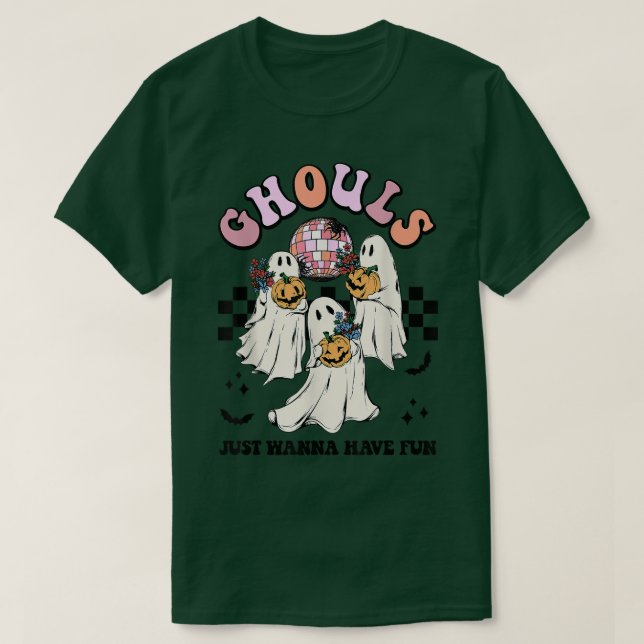 Camiseta Ghouls Só Quer Divertir-Se Com O Festa De Hallowee (Frente do Design)