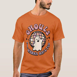Camiseta Ghouls Só Quer Divertir-Se, Façam Uma Época,