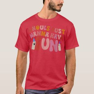 Camiseta Ghouls Só Quer Divertir-Se No Dia De Aniversário 6