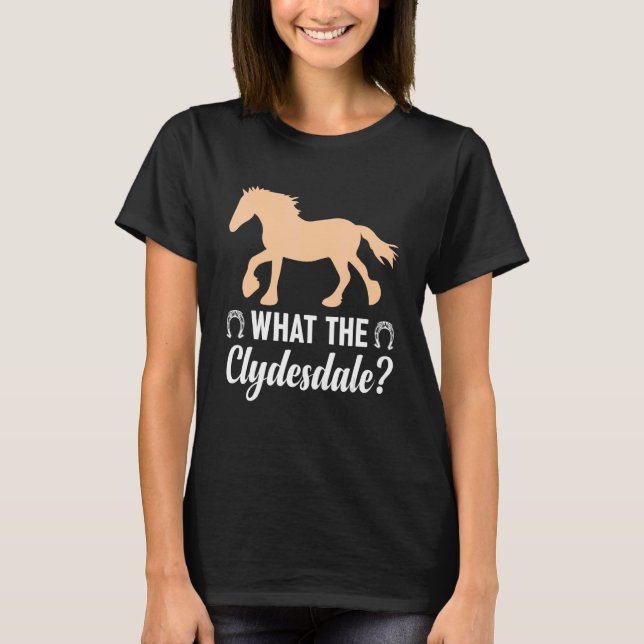 Camiseta Giant Feet Horse Equestrian Clydesdale What the Cl (Frente)
