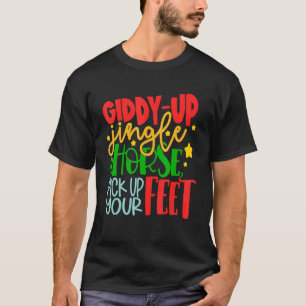Camiseta Giddy-Up Jingle Cavalo Levanta os Pés Natal