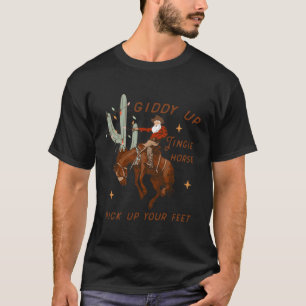 Camiseta Giddy Up Jingle Horse Pegar Sua Vaca De Pés