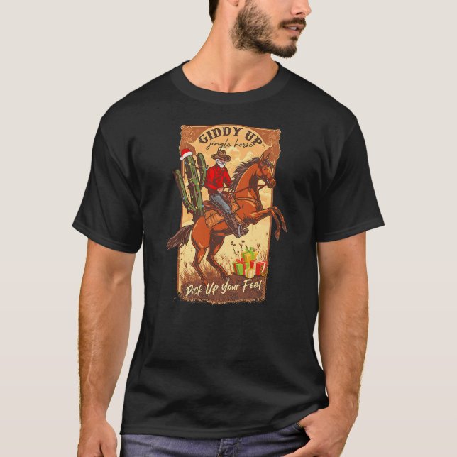 Camiseta Giddy Up Jingle Horse Pick Up Your Feet Retro West (Frente)