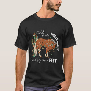 Camiseta Giddy Up Jingle Horse Pick Up Your Feet Western Ch