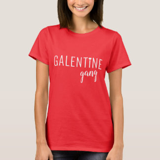 Camiseta Gifa Do Dia Da Galentina Por Besties Para A Gangue
