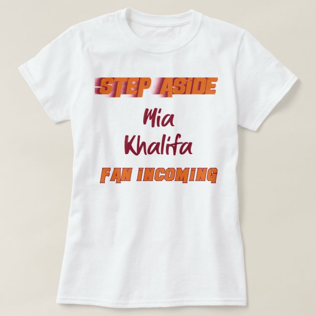Camiseta Gift Engraçado Mia Khalifa Sai do Lado do Corte do (Frente do Design)