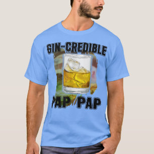 Camiseta Gift GinCredibile Pap Diversão de Dia de os pais d