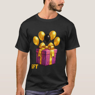 Camiseta GIFT para quem está celebrando algo.