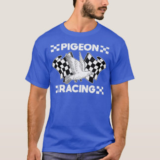 Camiseta Gift Pigeon Racing Pigeon