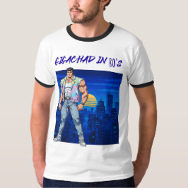 CAMISETA GIGACHAD NOS ANOS 80