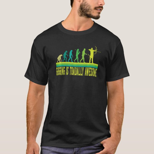 Camiseta Gigging é totalmente incrível Caça de rã (Frente)