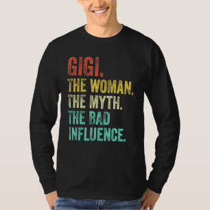 Camiseta Gigi A Mulher O Mito A Má Influência Retro Vi