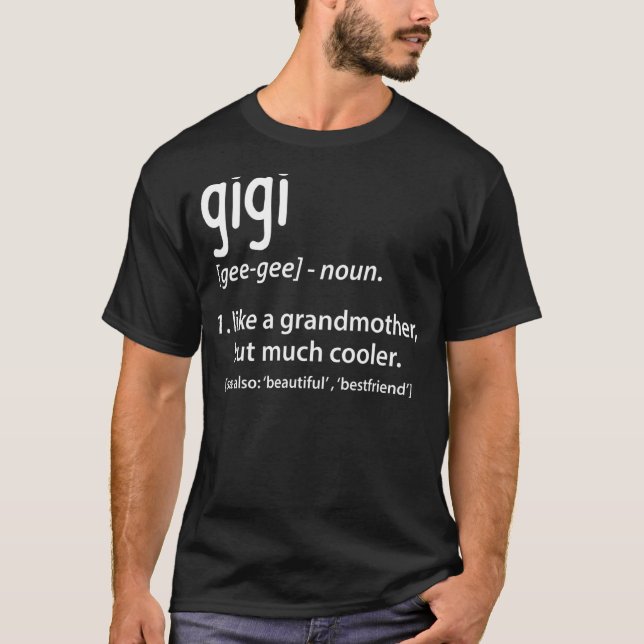 Camiseta Gigi Definition Engraçado Avó Gift (Frente)