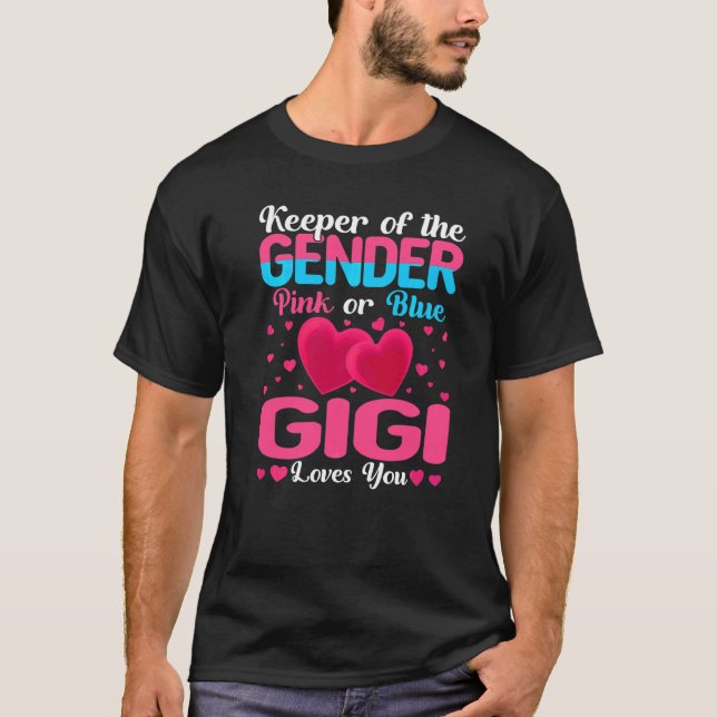 Camiseta Gigi Rosa Ou Azul Te Ama Mantendo O Gênero Reveal  (Frente)