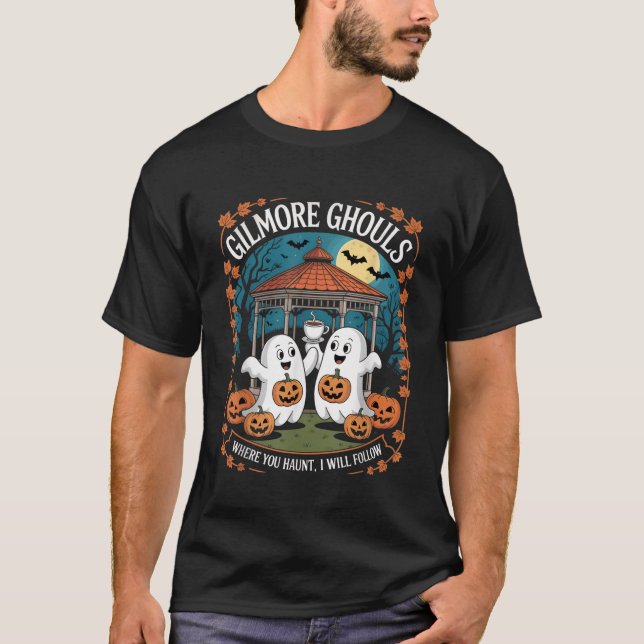 Camiseta Gilmore Ghouls Onde Você Assalta, Eu Vou Seguir Ap (Frente)