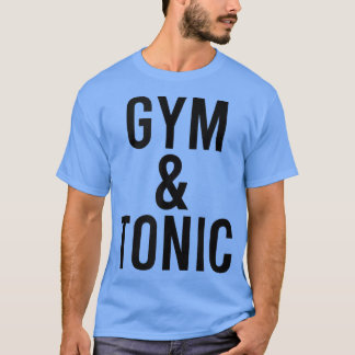 Camiseta Gim Engraçado E Gin Tônico E Malhação Tônico De Ca