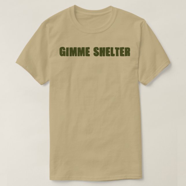 Camiseta Gimme Shelter Green (Frente do Design)