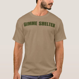 Camiseta Gimme Shelter Green
