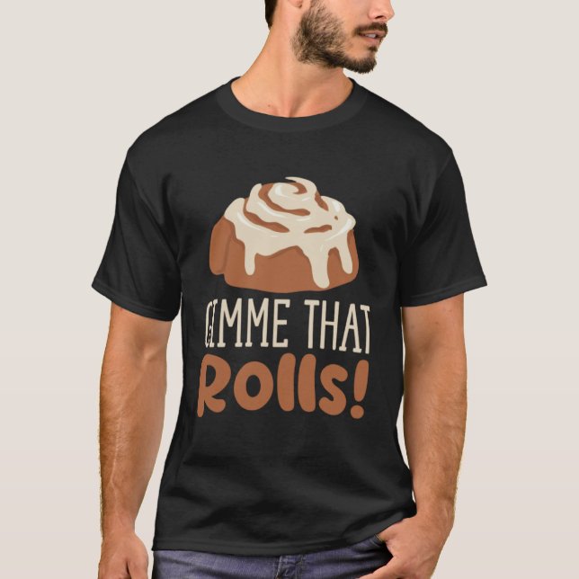 Camiseta Gimme That Rolls Ironic Cinnamon Roll Chef (Frente)