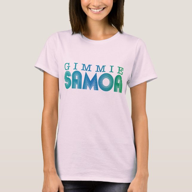 Camiseta gimmie samoa (Frente)