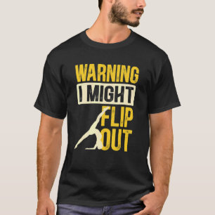 Camiseta   Ginasta Aviso Eu Posso Virar Ginástica