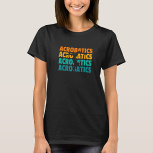 Camiseta Ginástica Gráfica Retroativa Acrobat Acrobat Acrob