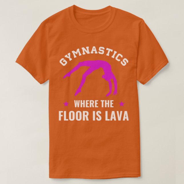 Camiseta Ginástica Onde o chão é Gymnast G Engraçado de Lav (Frente do Design)