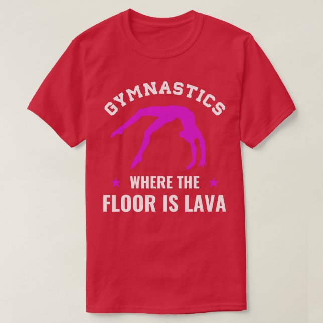 Camiseta Ginástica Onde o chão é Gymnast G Engraçado de Lav (Frente do Design)