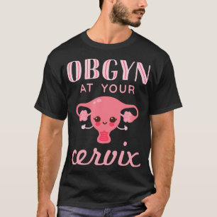 Camiseta Ginecologista Ao Seu Colo Obstetra Engraçado Obste